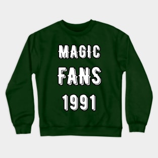 Magic Fans 91 Crewneck Sweatshirt